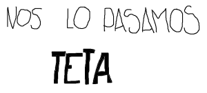 Nos lo pasamos teta